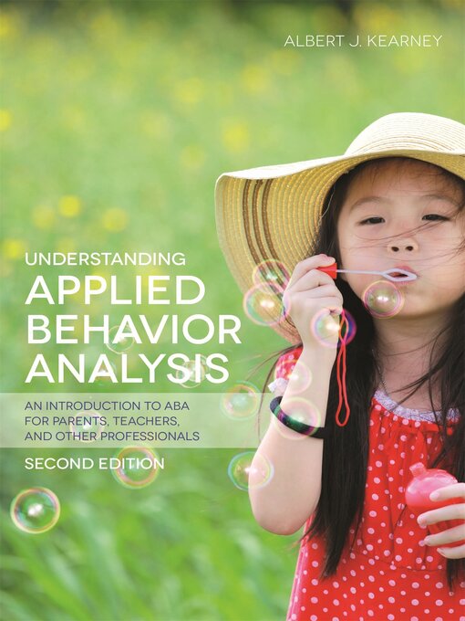 Title details for Understanding Applied Behavior Analysis by Albert J. Kearney - Wait list